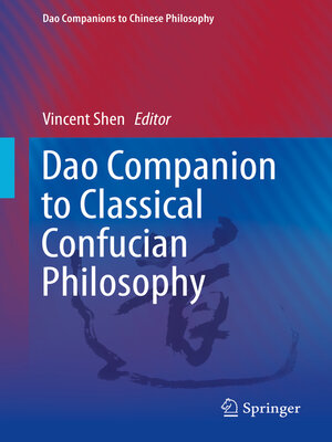 cover image of Dao Companion to Classical Confucian Philosophy